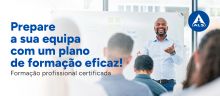 Prepare a sua equipa com um plano de formação eficaz! | Formação profissional certificada